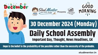 School Assembly Today's News Headlines for 30 December 2024 in English