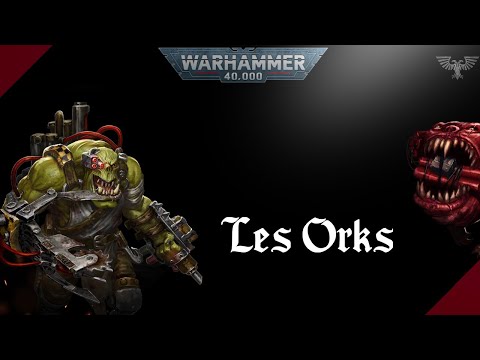 WARHAMMER 40K | Les Orks