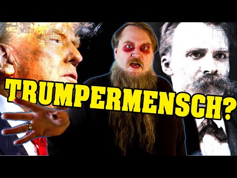 IS TRUMP NIETZSCHE'S ÜBERMENSCH?