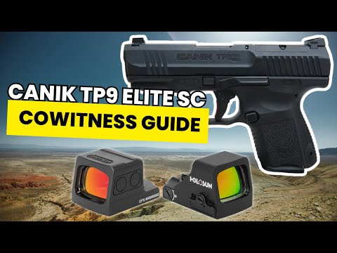 Canik TP9 Elite SC with Holosun Red Dots: What Fits and Co-Witnesses?