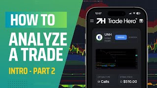 Trade Hero: How to Analyze Trades Like a Pro