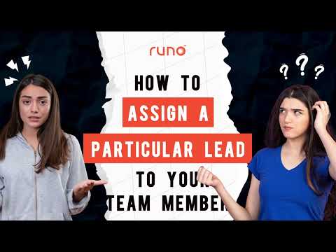 How to assign a lead to another user | Mobile App | Runo