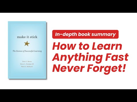 How to Learn Anything Fast and Never Forget!