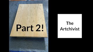 Butcher Block Table | Part 2