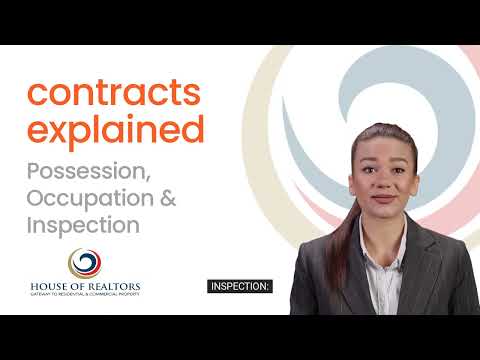 CONTRACTS EXPLAINED:  POSSESSION, OCCUPATION & INSPECTION