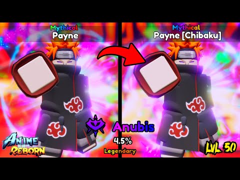 PAYNE [CHIBAKU] LVL 50 MYTHICAL UNIT SHOWCASE - ANIME REBORN