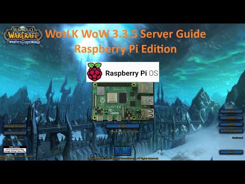 How to Create Your Own Raspberry Pi Based 3.3.5 WoW WotLK AzerothCore Server [2024]