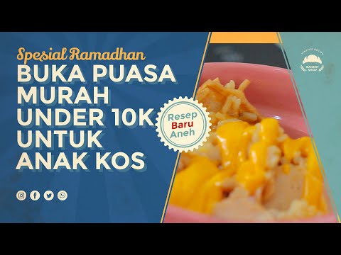 KHUSUS ANAK KOS/PERANTAU INI MENU BUKA PUASA YANG PAS