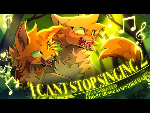 ❣️ CAN'T STOP SINGING 2 || RE-ANIMATED FIRESTAR & SANDSTORM MAP❣️