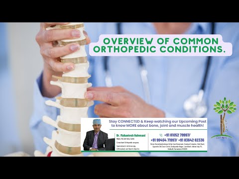 Overview of Common Orthopedic Conditions. Common orthopedic conditions: Overview #dharwadvlogs