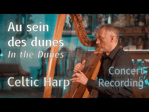 Suite Bretonnesque (1): Au sein des dunes, live performance on Celtic harp