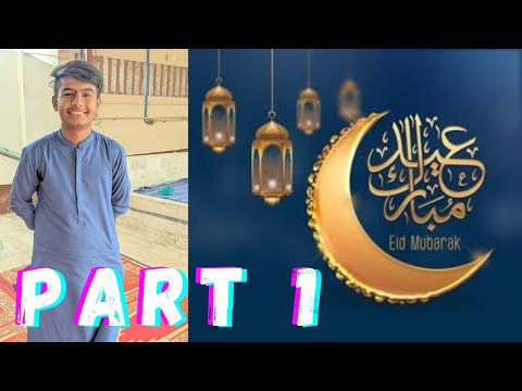 EID DAY VLOG (PART 1) @kashandal2704