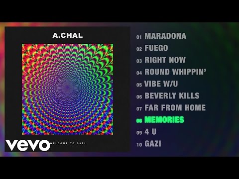 A.CHAL - Memories (Audio)