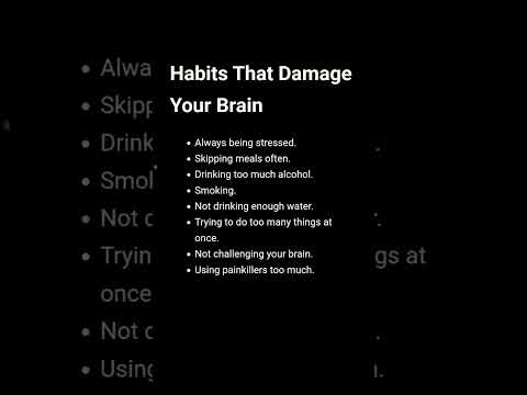 Habits that damage your brain