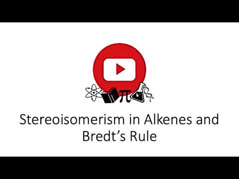 Stereoisomerism in Alkenes and Bredt’s Rule