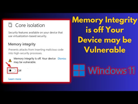 How to Fix Memory Integrity is off Your Device may be Vulnerable