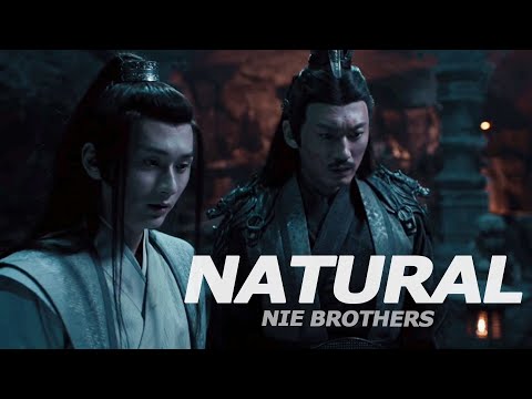 Nie Huaisang and Nie Mingjue || Natural [FMV]