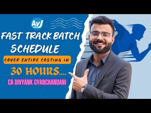 Fast Track Batch for Costing | Cover Entire Costing in 30 hours | CA DIVYANK GYANCHANDANI