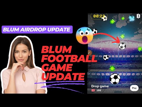 Blum Airdrop new update today|Blum football game|Blum drop game update|Blum coin update