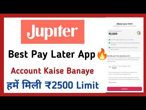 🎉Jupiter Pay Later ! Hume Mili ₹2500 Credit Limit 🔥| Jupiter App Me Account Create Kaise Kare🎉