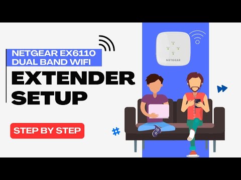 NETGEAR EX6110 Dual Band WiFi Extender Setup