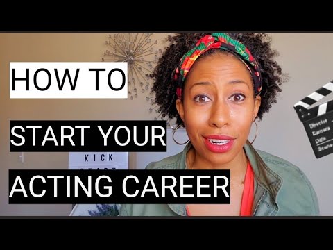 How To Start Acting for Beginners in 2020 w/no experience- PART 1