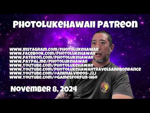 PhotoLukeHawaii November 8, 2024 PATREON UPDATE Things to do in Honolulu Hawaii