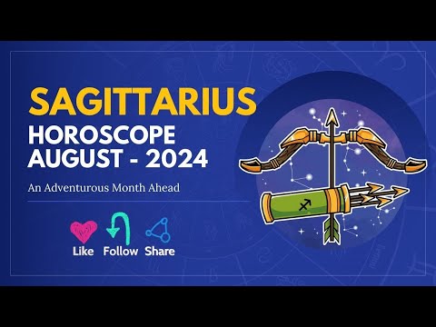 SAGITTARIUS Horoscope AUGUST 2024 : An Adventurous Month Ahead! 🌟