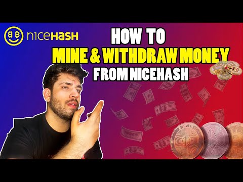 How To Start Mining with Nicehash 2021 | Withdraw Money From Nicehash | How to mine Bitcoin