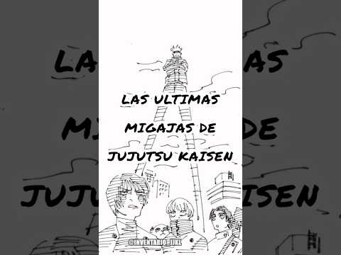 Las ultimas migajas de jujutsu kaisen #jujutsukaisen #anime #manga #chozo #sukuna #edit #xd