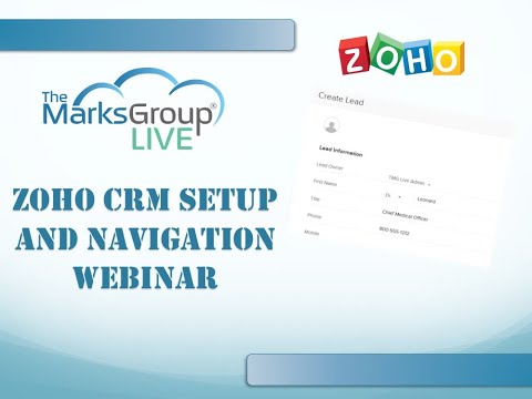 Zoho CRM Navigation and Setup Webinar