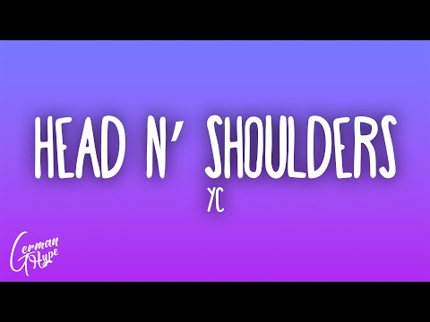 Yc - Head n' Shoulders