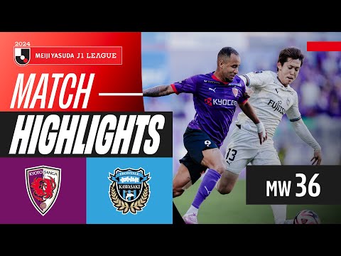 Hard-Fought in Kyoto! | Kyoto Sanga F.C. 1-1 Kawasaki Frontale | 2024 J1 LEAGUE HIGHLIGHTS | MW 36