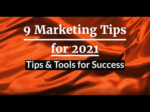 9 Marketing Tips for 2021