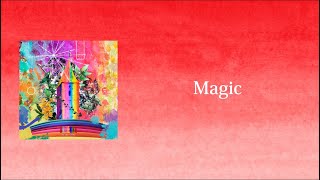 Magic - Mrs. GREEN APPLE【日本語字幕/歌詞】