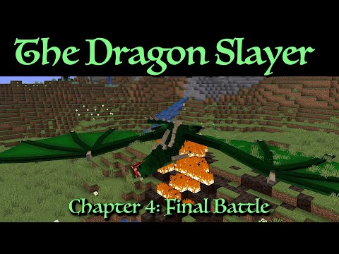 The Dragon Slayer Chapter 4: Final Battle