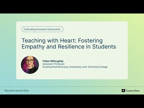 Teaching with Heart: Fostering Empathy and Resilience in Students