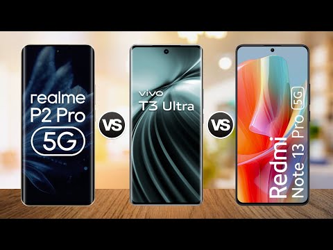 Realme P2 Pro vs Vivo T3 Ultra vs Redmi Note 13  Pro