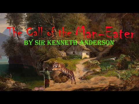 The Call of the Man-Eater by Kenneth Anderson Voiced in English