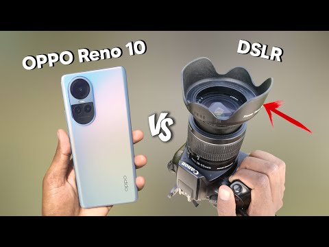 OPPO Reno 10 vs DSLR Camera Comparison | Oppo Reno 10 Camera Test