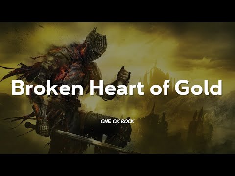 Broken Heart of Gold - ONE OK ROCK 《浪客剑心 最终章 The Beginning 》主题歌【动态歌词/Music Lyrics】