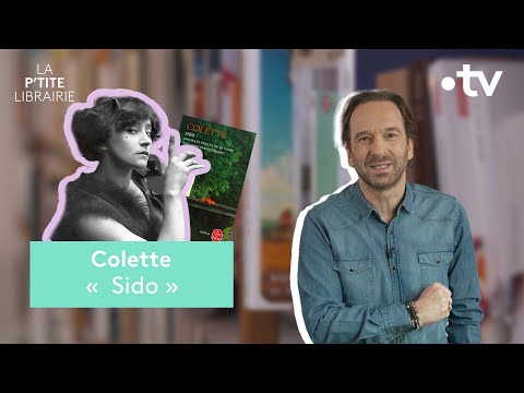 COLETTE/ SIDO / LA P'TITE LIBRAIRIE