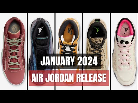 2024 JANUARY Air Jordan RELEASE Information,  Price & Dates