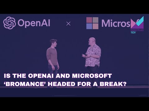 Is the OpenAI and Microsoft ‘Bromance’ Headed For a Break? | Bytes: Week in Review |Marketplace Tech