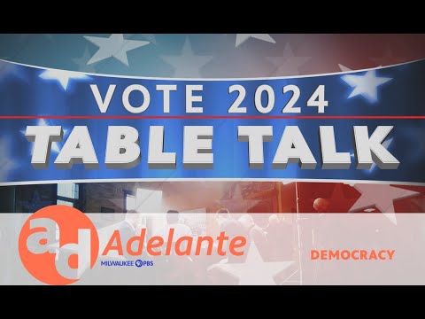 Adelante | Segment | Vote 2024 Table Talk - Democracy