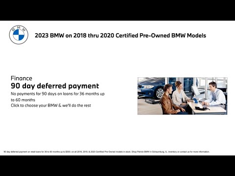 No payment for 90 days | Schaumburg IL | Patrick BMW