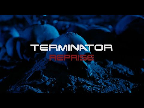 Terminator: Reprise (Junkie XL - Brothers in Arms)