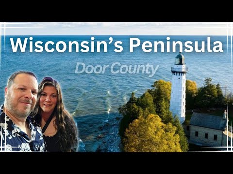 What's On Wisconsin's Peninsula? Door County Wisconsin.