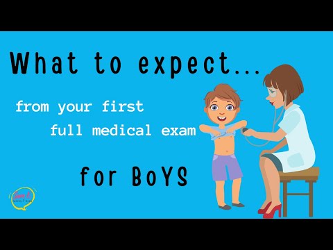 Puberty for Boys 🩺 What to expect from your first full physical exam