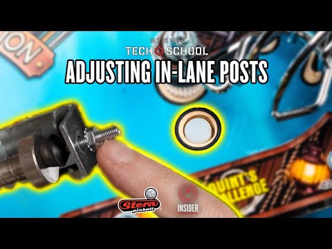 Stern Tech School: Adjusting In-Lane Posts